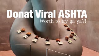 Donat Viral ASHTA‼️ Worth to try ga yaaa [upl. by Etnaled]