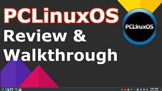 PCLinuxOS Review Preview amp Walkthrough  KDE Plasma  2019 Tutorial  Linux Beginners Guide [upl. by Penoyer838]