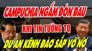 Campuchia ngấm đòn khi 3 tháng chưa đào được mét kênh nào [upl. by Chemush]