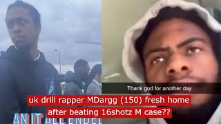 uk drill rapper Mdargg fresh home after beating 16shotz case ukdrill 150 [upl. by Ebag]