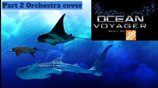 GA Aquariums OCEAN VOYAGER ORCHESTRA Cover part 2 main window [upl. by Furgeson]