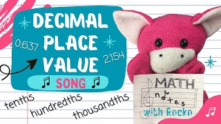 Decimal Place Value Song  Tenths Hundredths Thousandths  Math Notes with Rocko [upl. by Dysart668]