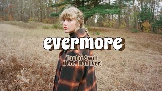 Taylor Swift feat Bon Iver  Evermore Lyrics [upl. by Caine]