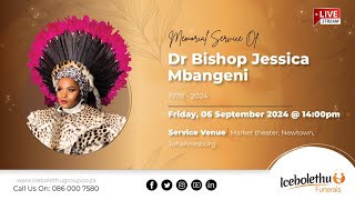 Memorial Service Of Dr Bishop Jessica Mbangeni [upl. by Erdied58]