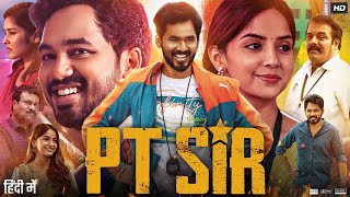 PT Sir Full Movie In Hindi Dubbed  Hiphop Tamizha  Anikha Surendran  Kashmira P  Review amp Facts [upl. by Felicie]