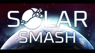 The Planet Destruction game Solar Smash [upl. by Vincenta]