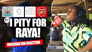 NEWCASTLE 10 ARSENAL  Amara  NIGERIAN FANS REACTION  Premier League 24245 HIGHLIGHTS [upl. by Ellenuahs]