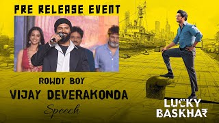 Rowdy Boy Vijay Deverakonda Speech At Lucky Baskhar PreRelease Event  Dulquer Salmaan  Meenakshi [upl. by Einnaj607]