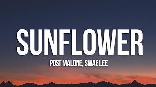 Post Malone Swae Lee  Sunflower Lyrics [upl. by Ezitram]