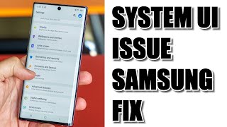 How To Fix System UI Error On Samsung [upl. by Yzzo718]