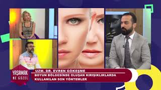 Boyun Bölgesinde Oluşan Kırışıklıklarda Kullanılan Son Yöntemler Nelerdir  Uzm Dr Evren Gökeşme [upl. by Yroj315]