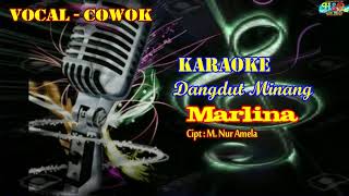 Karaoke Dangdut Minang  Marlina  Cipt  MNur Amela [upl. by Solegna]