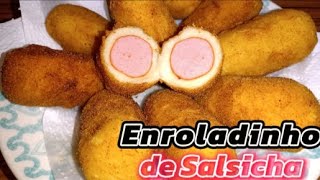 ENROLADINHO DE SALSICHA frito SUPER PRÁTICO [upl. by Farnham920]