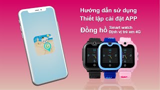 Hướng dẫn cài đặt sử dụng Đồng hồ định vị trẻ em Wonlex chính hãng [upl. by Luapnhoj137]