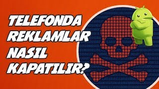 Telefonda çıkan reklamları engelleme [upl. by Ocirne]