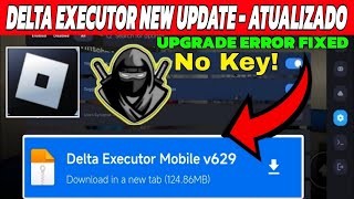 Delta Executor Mobile New Update v629  هاك دلتا اخر اصدار  Delta Atualizado 🥷 Delta Download [upl. by Aimik]