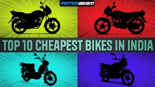 Top 10 Cheapest Bikes In India for 2023  MotorBeam [upl. by Boulanger489]