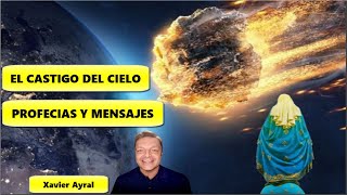 el Castigo las Tribulaciones profecías para el mundo Michel Rodrigue Xavier Ayral [upl. by Jaunita]