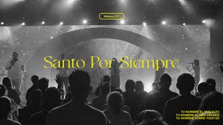 Santo Por Siempre  Holy Forever en Español Bethel Music  Música ICF [upl. by Etnaik843]