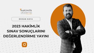 2023 Hakimlik Sınav Sonuçlarının Ardından Değerlendirme Yayını [upl. by Sorce]