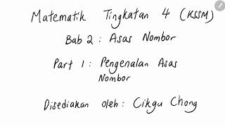 Bab 2 Matematik Tingkatan 4 part1 Pengenalan Asas Nombor [upl. by Kore581]