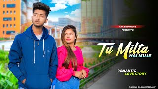 Tu Milta Hai Mujhe  Avik amp Mou  Romintc Love Story  Raj Barman  New Hindi Song  Aka Brothers [upl. by Laohcin920]