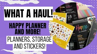 HAPPY PLANNER and MORE HAUL Storage Stickers and Planners OH MY [upl. by Llerraf]