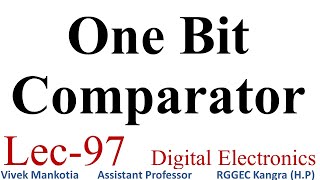 One Bit Comparator Lec97 [upl. by Gove]