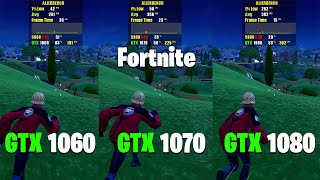 GTX 1060 VS 1070 VS 1080  Fortnite Performance Mode  Chapter 5 [upl. by Mosa505]