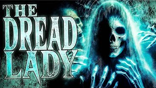 The Dread Lady  A Haunting Ghost Story ghost creepypasta [upl. by Ludovika447]