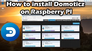 How to install Domoticz on Raspberry PI [upl. by Nickles651]