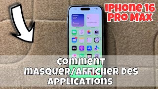 Comment masquerafficher des applications iphone 16 pro Max [upl. by Yderf]