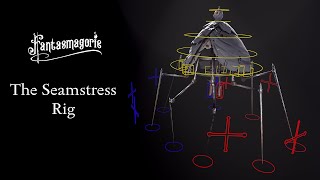 The Seamstress Rig  Fantasmagorie [upl. by Samira]