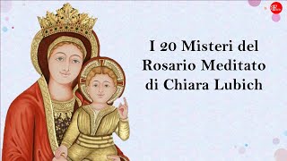 Tutti i 20 Misteri del Santo Rosario Meditato di Chiara Lubich GaudiosiDolorosiGloriosiLuminosi [upl. by Ttereve349]