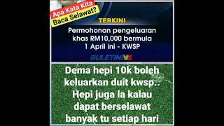 Antara KWSP RM 10000 Atau Selawat 10000 Kali Setiap Hari [upl. by Nalyak]