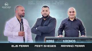 Pogonishte Mbushe Tallava Kolazh Live 100  El Band Festi Sheges Elis Ferra Armand Ferra [upl. by Sedicla]