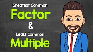 Greatest Common Factor and Least Common Multiple  GCF and LCM  Math with Mr J [upl. by Nwahsyt]