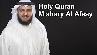 Holy Quran  Full Quran Recitation by Mishary Al Afasy [upl. by Acnayb248]