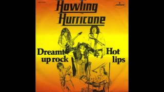 Howling Hurricane  Hot Lips 1978 [upl. by Anawit]