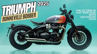 2025 Triumph Bonneville Bobber  The Ultimate Hot Rod Ride with Advanced Tech [upl. by Ednalrym796]