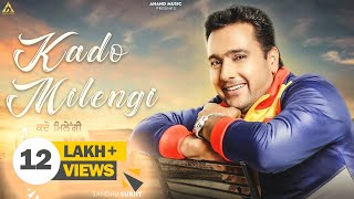 Kado Milengi l Sandhu Surjit l Lyrical Video l New Punjabi Song 20222023 l Anand Music [upl. by Novikoff]