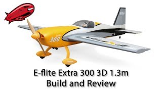 Eflite Extra 300 3D 13m PNP Unbox build and review [upl. by Powers]