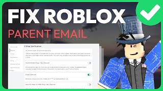 How To Remove Parent Email in Roblox 2024 [upl. by Nemsaj989]