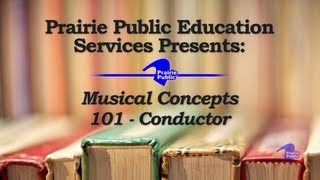 Music Education 101 Conductor [upl. by Weibel]