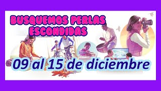 09 AL 15 DE DICIEMBRE BUSQUEMOS PERLAS ESCONDIDAS 2024 [upl. by Castara]