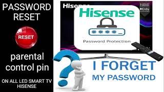 🔐PASSWORD🔓 PARENTAL CONTROL FORGET HOW RESET ON ALL LED SMART TV HISENSE CODE PIN 2 [upl. by Ynaitirb]