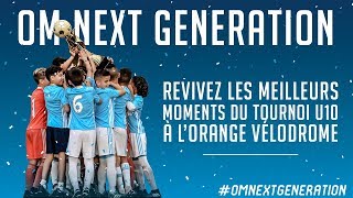 Les meilleurs moments du Tournoi OM NEXT GENERATION [upl. by Litha]