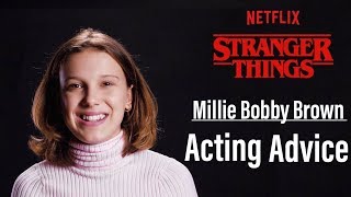 STRANGER THINGS Millie Bobby Brown Acting Advice [upl. by Dylan]