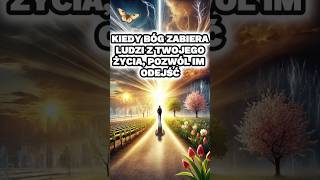 😱 KIEDY BÓG ZABIERA LUDZI Z TWOJEGO ŻYCIA POZWÓL IM ODEJŚĆ ✨ bóg zbawienie biblia [upl. by Chappell]