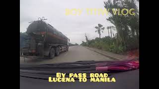 by pass road  lucena to manila [upl. by Vashtee]